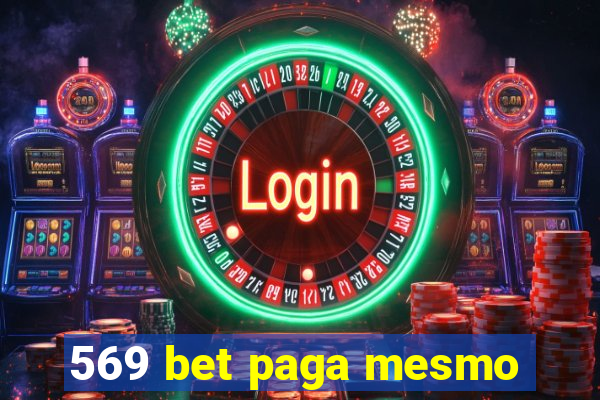 569 bet paga mesmo